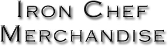 Iron Chef Merchandise